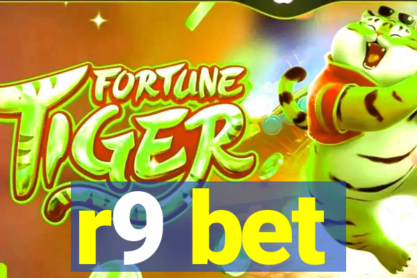 r9 bet